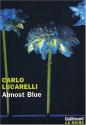Almost blue de Carlo LUCARELLI