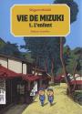 La Vie de Mizuki Vol.1 de Shigeru MIZUKI