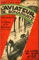 Le Stylet et le domino - n°7 - 10 juin 1926 de Jean D'AGRAIVES
