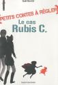 Le Cas Rubis C. de Gaël BORDET