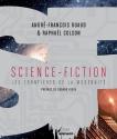 Science-fiction - Les frontières de la modernité de Raphaël  COLSON &  André-François  RUAUD