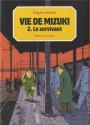 Vie de Mizuki, Tome 2 : Le survivant de Shigeru MIZUKI