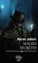 Magies secrètes: Une enquête de Georges Hercule Bélisaire Beauregard de Hervé  JUBERT