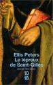 Le Lépreux de Saint-Gilles de Ellis PETERS