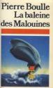 La Baleine des Malouines de Pierre BOULLE