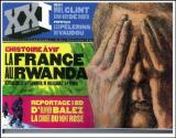 XXI, n°10 : L'histoire à vif : La France au Rwanda de COLLECTIF
