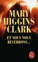 Et nous nous reverrons... de Mary HIGGINS CLARK