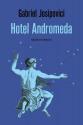 Hotel Andromeda de Gabriel JOSIPOVICI