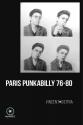 Paris-Punkabilly 76-80 de Vincent OSTRIA