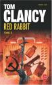 Red Rabbit, Tome 2 de Tom CLANCY