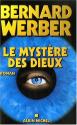 Le Mystère des Dieux de Bernard WERBER