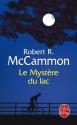 Le Mystère du lac de Robert  MCCAMMON