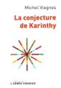 La conjecture de Karinthy de Michel VIEGNES