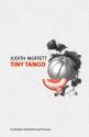 Tiny Tango de Judith  MOFFETT