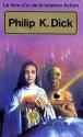 Le Livre d'Or de la science-fiction : Philip K. Dick de Philip K. DICK &  Marcel THAON