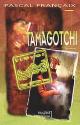 Tamagotchi de Pascal  FRANCAIX