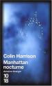 Manhattan nocturne de Colin HARRISON