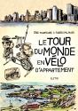 Le Tour du monde en vélo d’appartement de Fabien PALMARI &  Eric TOURNAIRE
