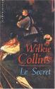 Le secret de William Wilkie COLLINS