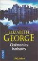 Cérémonies barbares de Elizabeth GEORGE