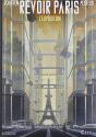 Revoir Paris - l'Exposition de François  SCHUITEN &  Benoît  PEETERS