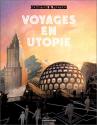 Voyages en utopie de François  SCHUITEN &  Benoît  PEETERS