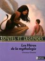 Les héros de la mythologie de Christian GRENIER