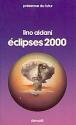 Éclipses 2000 de Lino ALDANI