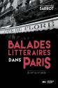 Balades littéraires dans Paris de Jean-Christophe SARROT
