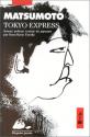 Tokyo express de Seicho MATSUMOTO