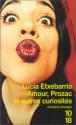 Amour, Prozac, et autres curiosités de Lucia ETXEBARRIA