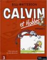 Calvin et Hobbes Intégrale, Tome 3 : Adieu, monde cruel ! ; En avant, tête de thon ! de Bill WATTERSON
