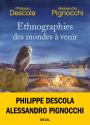 Ethnographies des mondes à venir de Philippe DESCOLA &  Alessandro PIGNOCCHI