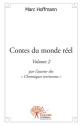 Contes du Monde Reel Volume 2 de Marc HOFFMANN