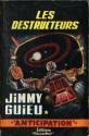 Les Destructeurs de Jimmy  GUIEU
