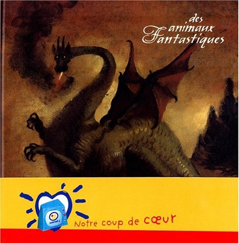 Le grand livres des animaux fantastiques de Brigitte COPPIN  Librairie