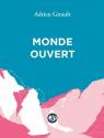 Monde ouvert de Adrien GIRAULT