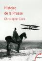Histoire de la Prusse de Christopher CLARK