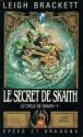 Le Secret de Skaith de Leigh BRACKETT