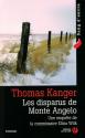 Les disparus de Monte Angelo de Thomas KANGER