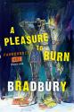 A Pleasure to Burn de Ray BRADBURY