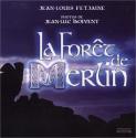 La Forêt de Merlin de Jean-Louis  FETJAINE