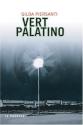 Vert Palatino : Un printemps meurtrier de Gilda PIERSANTI