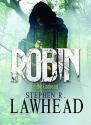 Robin de Stephen R. LAWHEAD