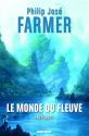 Le Monde du Fleuve - Intégrale de Philip Jose  FARMER