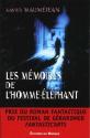 Mémoires de l'Homme-Éléphant de Xavier MAUMÉJEAN