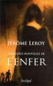 Dernières nouvelles de l'enfer de Jérôme LEROY