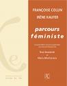 Parcours féministe de Françoise COLLIN &  Irène KAUFFER