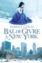 Bal de Givre à New York de Fabrice COLIN