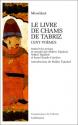 Le livre de Chams de Tabriz de  MOWLANA